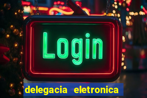 delegacia eletronica policia civil sao paulo